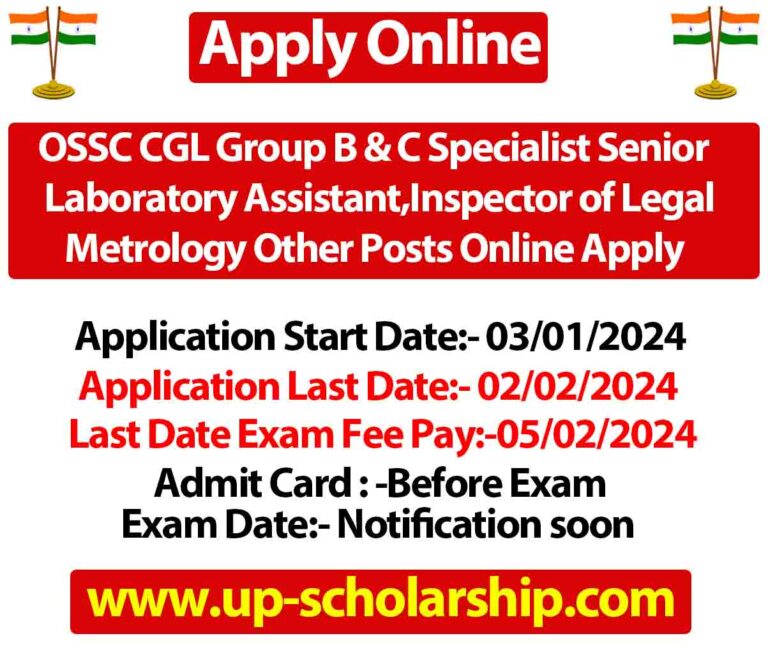 OSSC CGL Group B & C Specialist Senior Laboratory Assistant,Inspector of Legal Metrology Other Posts Online Apply Recruitment 2023