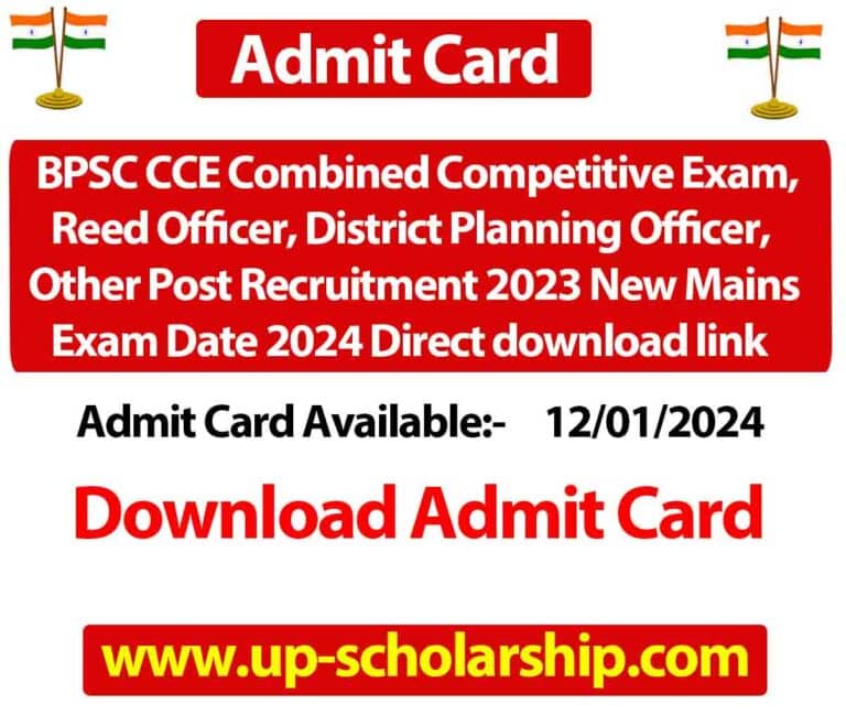 BPSC CCE Combined Competitive Exam, Reed Officer, District Planning Officer, Other Post Recruitment 2023 New Mains Exam Date 2024 Direct download link