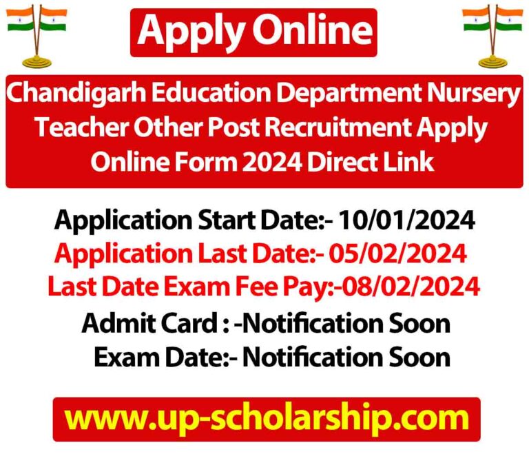 Chandigarh Education Department Nursery Teacher Other Post Recruitment Apply Online Form 2024 Direct Link