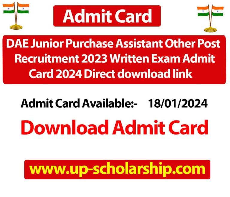 DAE Junior Purchase Assistant Other Post Recruitment 2023 Written Exam Admit Card 2024 Direct download link