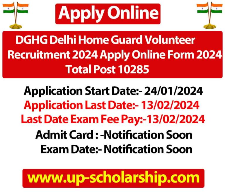 DGHG Delhi Home Guard Volunteer Recruitment 2024 Apply Online Form 2024 Total Post 10285