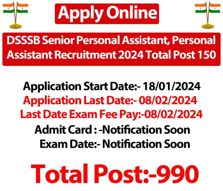 DSSSB Senior Personal Assistant, Personal Assistant Recruitment Apply Online Form 2024 Total Post 990