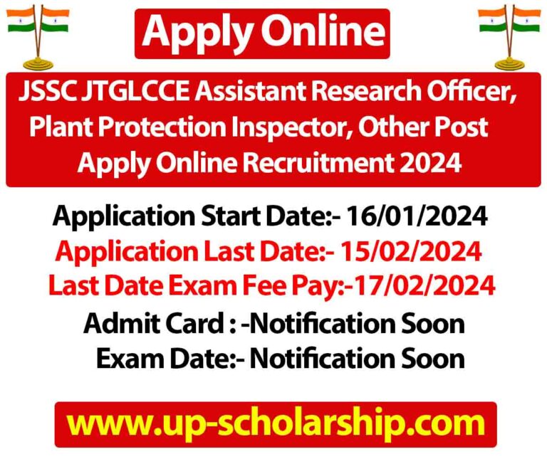 JSSC JTGLCCE Assistant Research Officer,Plant Protection Inspector, Other Post Apply Online Recruitment 2024