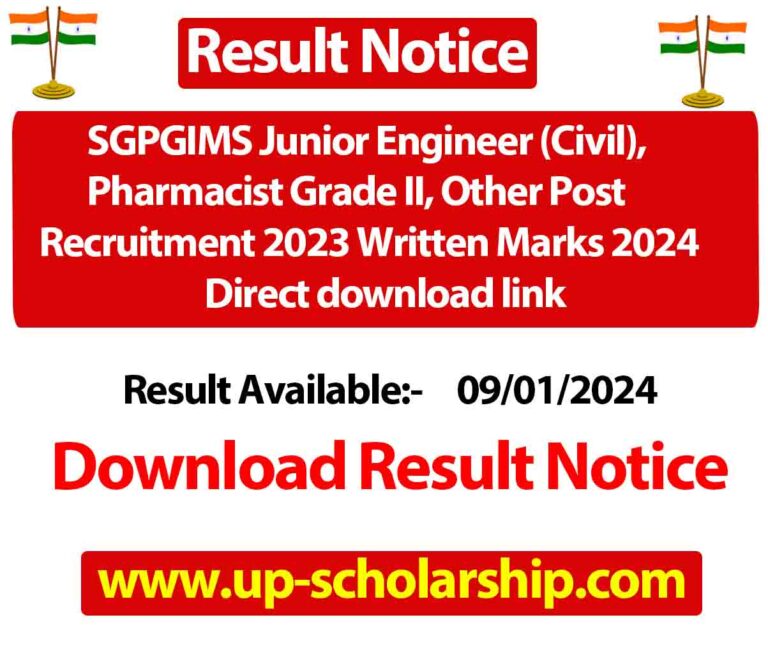 SGPGIMS Junior Engineer (Civil), Pharmacist Grade II, Other Post Recruitment 2023 Written Marks 2024 Direct download link