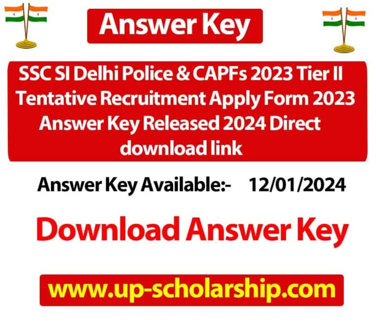 SSC SI Delhi Police & CAPFs 2023 Tier II Tentative Recruitment Apply Form 2023 Answer Key Released 2024 Direct download link